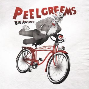 Peelgreems - Big Adventure
