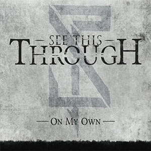 See This Through - On My Own (EP)