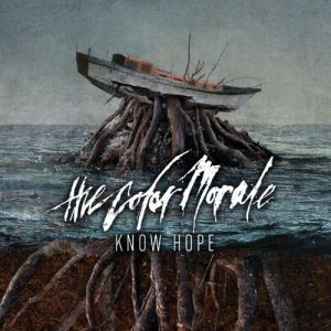 The Color Morale - Know Hope
