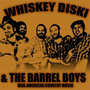 Whiskey Diski & The Barrel Boys - Bourbon Legends and Tallboy Tales